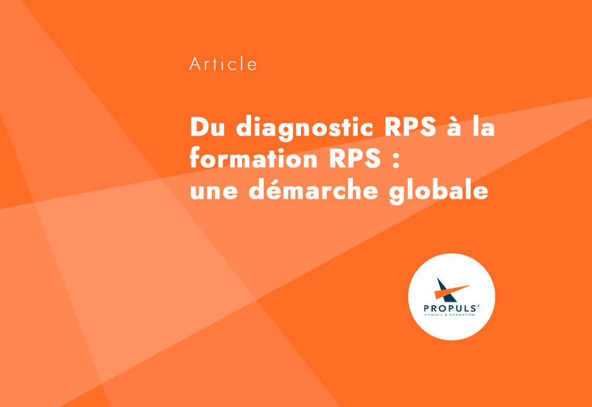 Propuls' accompagne en formation et diagnostic RPS